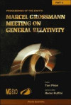 Eighth Marcel Grossmann Meeting, The: On Recent Developments In Theoretical And Experimental General Relativity, Gravitation, And Relativistic Field Theories - Proceedings Of The Meeting (In 2 Parts