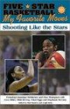 Five-Star Basketball My Favorite Moves: Shooting Like the Star