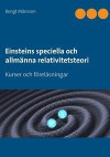 Einsteins speciella och allmänna relativitetsteori: Kurser och föreläsningar