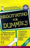 Negotiating for Dummies: A Reference for the Rest of Us (--for Dummies (New York, N.Y.).)