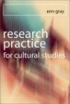 Research Practice for Cultural Studies: Ethnographic Methods and Lived Culture
