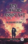 The Lovers Assistant Or, New Art of Love