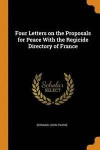 Four Letters on the Proposals for Peace with the Regicide Directory of France