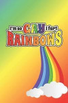 I'm So Gay, I Fart Rainbows: 6 x 9 Blank College Ruled Lined Notebook To Show LGBTQ Pride