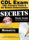 CDL Exam Secrets CDL Practice Test Secrets, Study Guide: CDL Test Review for the Commercial Driver's License Exam