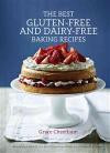 Best Gluten-Free and Dairy-Free Baking Recipes