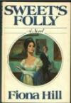 Sweet's Folly: A novel