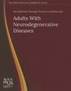 Occupational Therapy Practice Guidelines for Adults With Neurodegenerative Diseases (The AOTA Practice Guidelines Series)