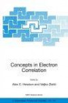 Concepts in Electron Correlation (NATO Science Series II: Mathematics, Physics and Chemistry)
