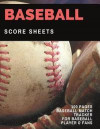 Baseball Score Sheet: 100 Pages of Baseball Score Card for Baseball Players and Fans, Large Print