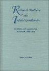 Rational Mothers and Infidel Gentlemen: Gender and American Atheism, 1865-1915 (Women and Gender in North American Religions)