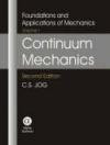 Continuum Mechanics (Foundations and Applications of Mechanics)