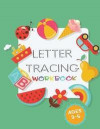 Letter Tracing Workbook: Letter Tracing Practice Book For Preschoolers, Kindergarten (Printing For Kids Ages 3-5)(1' Lines, Dotted)(V4)