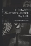 The Radio Amateur's License Manual