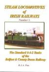Standard 4-4-2 Tanks of the Belfast & County Down Railway (Steam Locomotives of Irish Railways)