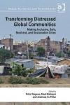 Transforming Distressed Global Communities: Making Inclusive, Safe, Resilient, and Sustainable Cities (Urban Planning and Environment)