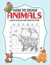 How to Draw Animals: Learn to Draw with Grids for Kids