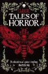 Classic Tales of Horror: A Collection of Spine-Tingling Short Stories