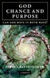 God, Chance and Purpose: Can God Have It Both Ways?