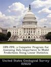 OPR-PPR, a Computer Program for Assessing Data Importance to Model Predictions Using Linear Statistics