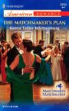 The Matchmaker's Plan (Harlequin American Romance Series)
