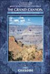 The Grand Canyon And the American West: Trekking in the Grand Canyon, Zion and Bryce Canyon National Parks (Cicerone Guides)