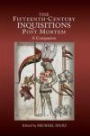 The Fifteenth-Century Inquisitions Post Mortem: A Companion