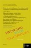 Swinging with neighbours : [dikter och essäer av 37 poeter & 3 kritiker på 5 språk : 5 "ingångar" till den nordisk-ryska samtidspoesin : 2001-2006]