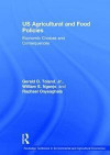 US Agricultural and Food Policies: Economic Choices and Consequences (Routledge Textbooks in Environmental and Agricultural Economics)