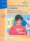 Language Development for Science: Circle Time Sessions to Improve Language Skills (Spirals S.)