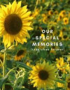 Our Special Memories: Bereavement Journal (Losing Your Husband, Spouse, Life Partner (Grief Gifts/Presents for Coping With Grieving/Mourning