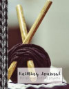 Knitting Journal: Journal Notebook with 4:5 Knitting Paper for All Your Knitting Designs - Knitting Project