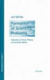Formation of scientific problems : towards a critical theory of scientific