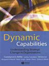 Dynamic Capabilities: Understanding Strategic Change in Organization