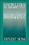 Knowledge in Perspective : Selected Essays in Epistemology (Cambridge Studies in Philosophy)