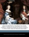English Monarchs: The House of Stuart, James II (James VII of Scotland) Including Charles I, Henrietta Maria of France, Charles II, Anne Hyde, Mary of Modena and more