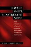 Savage Sight/Constructed Noise: Poetic Adaptations of Painterly Techniques in the French and American Avant-Gardes (North Carolina Studies in the Romance Languages and Literature, 276)