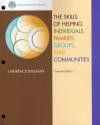 Cengage Advantage Books: Brooks/Cole Empowerment Series: The Skills of Helping Individuals, Families, Groups, and Communities