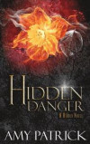 Hidden Danger, Book 5 of the Hidden Saga