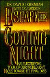 Escape the Coming Night: An Electrifying Tour of Our World As It Races Toward Its Final Days