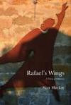 Rafael's Wings: A Novel of Mallorca