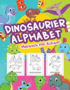 Dinosaurier Alphabet Malbuch für Kinder: Große Dinosaurier Alphabet Buch für Jungen und Kinder. Perfekte Dinosaurier Alphabet Geschenke für Jugendlich