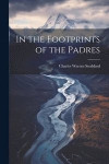 In the Footprints of the Padres