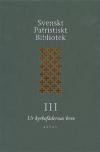 Svenskt patristiskt bibliotek. Bd 3 : Ur kyrkofädernas brev