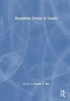 Byzantine Dress: A Guide