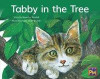 Tabby in the Tree: Leveled Reader Blue Fiction Level 10 Grade 1