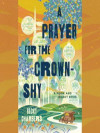Prayer for the Crown-Shy