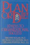 Plan or Die!: 10 Keys to Organizational Success
