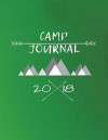 Camp Journal 2018: Mountains Summer Vacation Travel Journal with Lined Pages for Journaling and Blank Paper for Drawing, Doodling or Sket