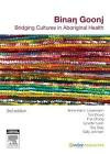 Binan Goonj: Bridging cultures in Aboriginal health